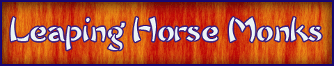 Leaping Horse Monks