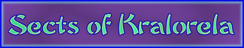 Sects of Kralorela